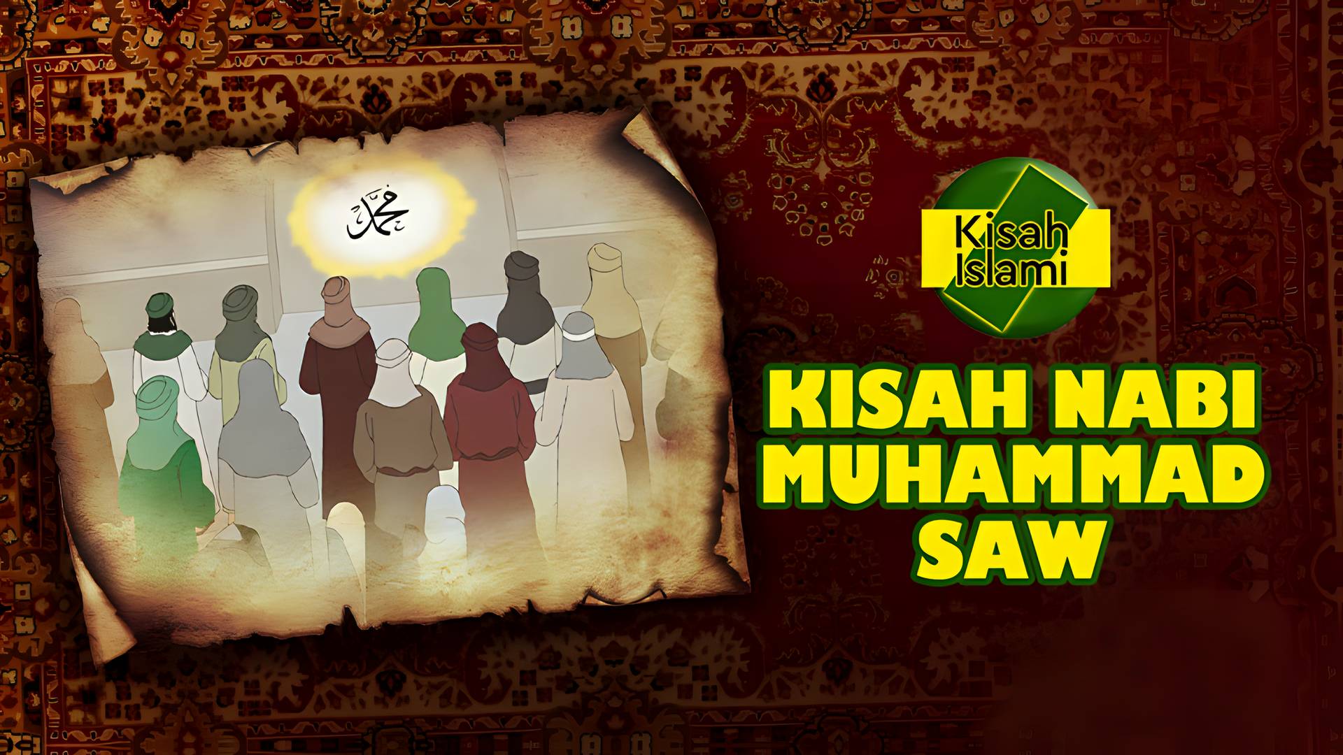 Kisah Islami - Kisah Nabi Muhammad SAW