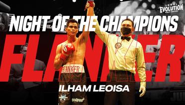 Road to Night of the Champions - Ilham Leoisa