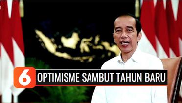 Presiden Jokowi Optimis Indonesia Bangkit di 2021 | Liputan 6