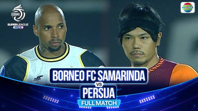 Borneo FC Samarinda vs Persija Jakarta - Full Match | BRI Super League 2025/26