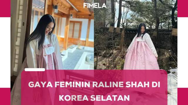Gaya Feminin Raline Shah Menunggu Pangeran di Korea Selatan, Terlihat Menawan dalam Balutan Hanbok