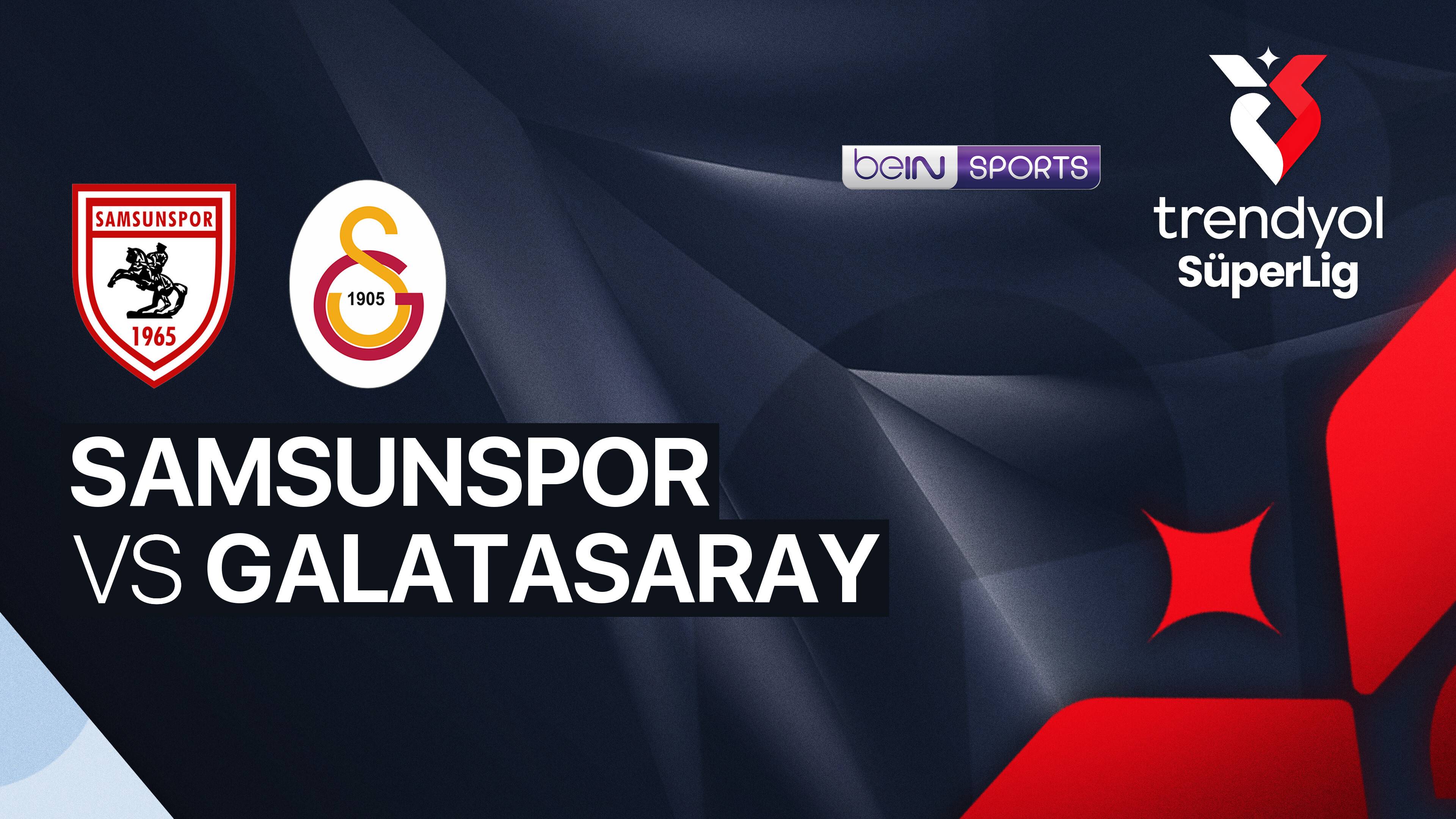 Samsunspor vs Galatasaray