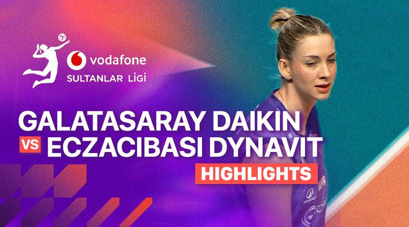 Galatasaray Daikin vs Eczacibasi Dynavit