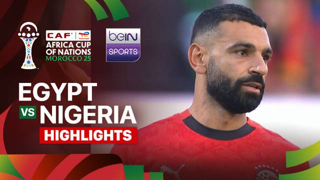 Egypt vs Nigeria - Highlight | TotalEnergies Africa Cup of Nations 2025