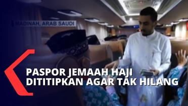 Demi Keamanan dan Mencegah Kehilangan, Paspor Jemaah Haji Dikumpulkan pada Muassasah