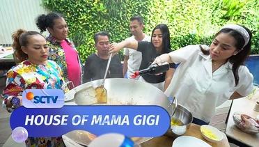 Bikin Ngiler! Mama Gigi, Bopak dan Istri Masak Ayam Mentega | House Of Mama Gigi