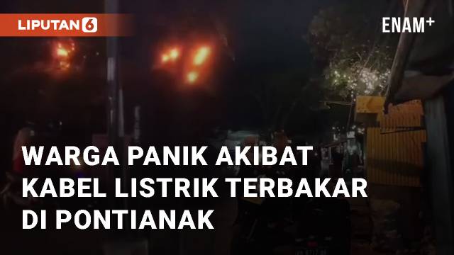 Viral Warga Panik Akibat Kabel Listrik Terbakar di Tanjung Raya Pontianak