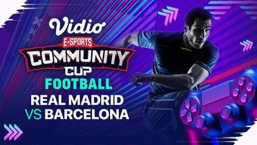 Vidio Community Football | Real Madrid vs Barcelona