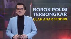 Borok Polisi Terbongkar Ulah Anak Sendiri | Buser Investigasi