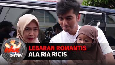 Lebaran Romantis Ala Ria Ricis | Hot Shot