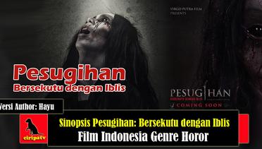 Sinopsis Pesugihan Bersekutu dengan Iblis (2023), Film Indonesia Genre horor, Versi Author Hayu