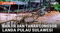 Banjir dan Tanah Longsor Melanda Pulau Sulawesi, Menewaskan 14 Orang