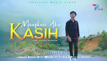 Gustrian Geno - Maafkan Aku Kasih (Official Music Video)