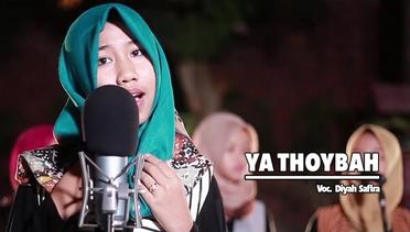 Diyah Safira - Ya Thoybah (Official Music Video)