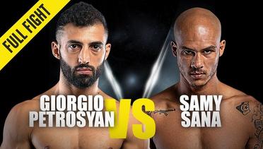 Giorgio Petrosyan vs. Samy Sana | ONE Full Fight | October 2019