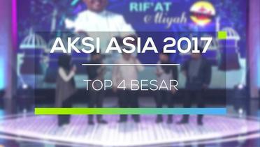 Aksi Asia 2017 - Top 4 Besar