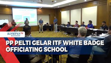 Pelti Gelar ITF White Badge Officiating School