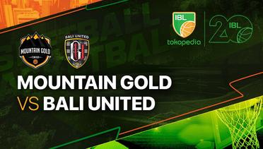 Full Match | Mountain Gold Timika vs Bali United Basketball | IBL Tokopedia 2023