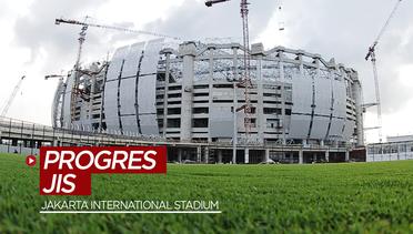 Progres Pembangunan Jakarta International Stadium (JIS)