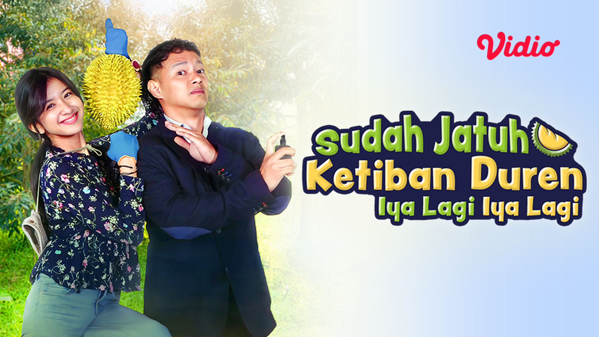 Sudah Jatuh Ketiban Duren Iya Lagi Iya Lagi