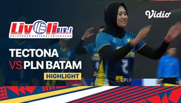 Highlights | Tectona vs PLN Batam | Babak Kedua - Livoli Divisi 1 Putri 2022