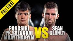 Pongsiri PK vs. Sean Clancy - ONE Championship Full Fight