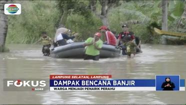 Banjir Rendam Lampung, Warga Beraktivitas Gunakan Perahu - Fokus Sore