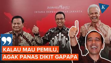 Jokowi Pemilu Agak Panas Dikit Gapapa, asalkan...