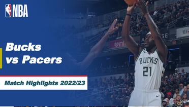 Match Highlights | Milwaukee Bucks vs Indiana Pacers | NBA Regular Season 2022/23