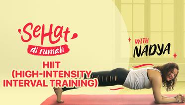 HIIT (High-Intensity Interval Training) Cardio with Nadya | Eps. 2 | Sehat Dirumah