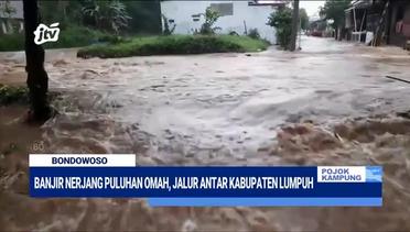 Banjir Nerjang Puluhan Omah Jalur Antar Kabupaten Lumpuh - POJOK KAMPUNG