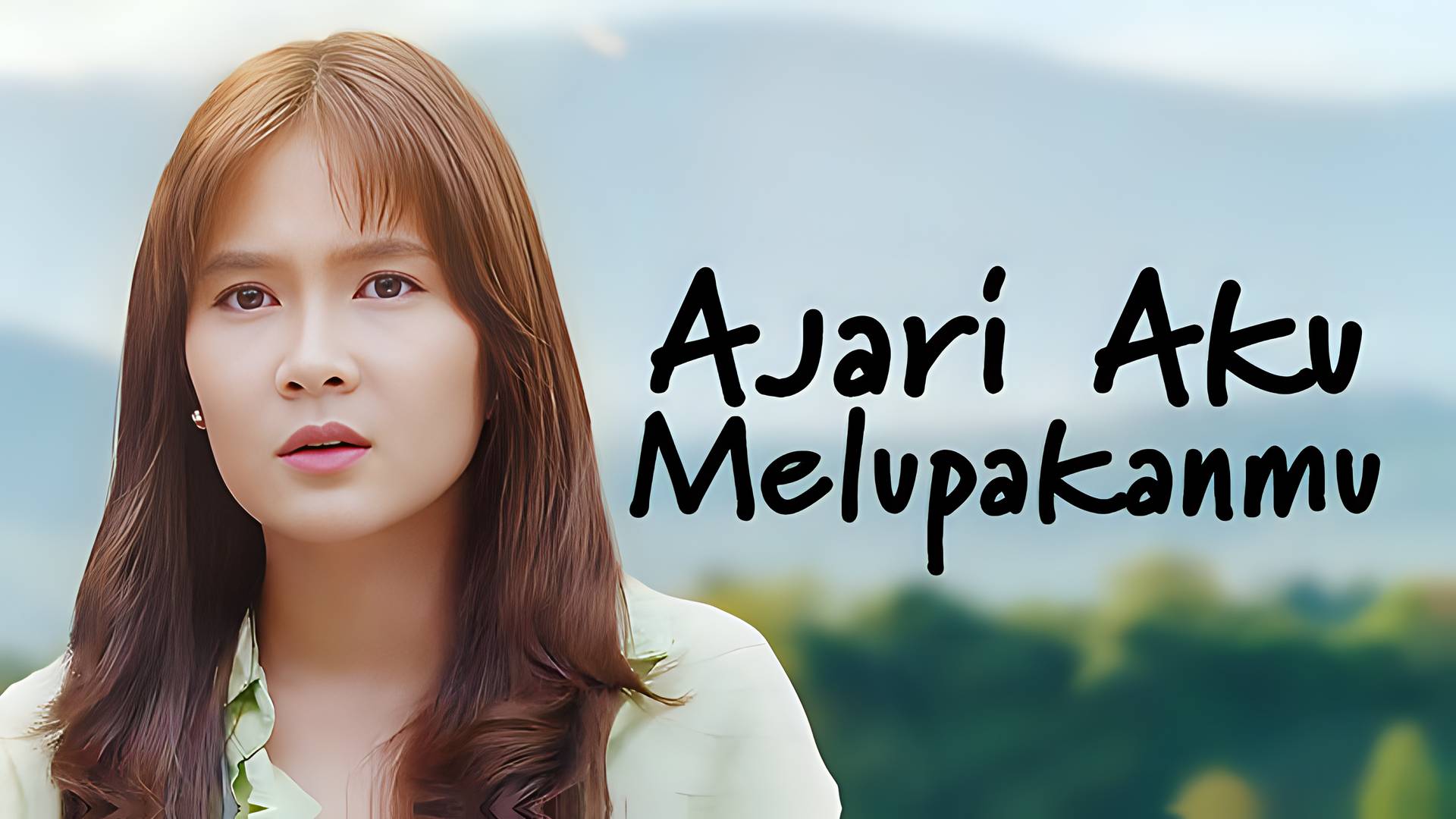 Ajari Aku Melupakanmu