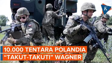 Polandia Kirim 10.000 Tentara ke Perbatasan, Tangkal Provokasi Belarus-Wagner