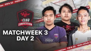 Vidio eClub Competition | Matchweek 3 Day 2