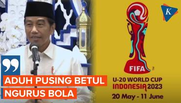Indonesia Dicoret dari Tuan Rumah Piala Dunia U-20, Jokowi: Pusing Saya Ngurusin Bola