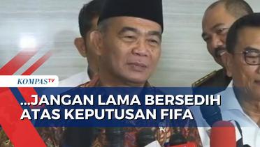 Indonesia Dicoret Jadi Tuan Rumah Piala Dunia, PLT Menpora: Jangan Lama Bersedih atas Keputusan FIFA