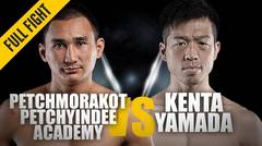 Petchmorakot vs. Kenta Yamada - ONE Full Fight - Back-And-Forth Battle - March 2019
