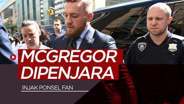 Conor McGregor Dipenjara karena Rusak Ponsel Penggemar
