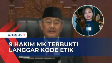 MKMK Putuskan 9 Hakim MK Langgar Kode Etik, Anwar Usman Diberhentikan dari Ketua MK
