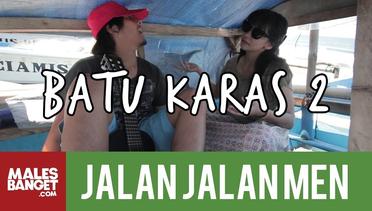 [INDONESIA TRAVEL SERIES] Jalan2Men 2014 - Batu Karas - Episode 11 (Part 2)