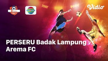 Full Match - Perseru Badak Lampung vs Arema FC | Shopee Liga 1 2019/2020