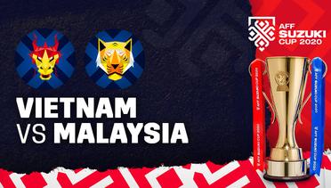 Full Match - Vietnam vs Malaysia | AFF Suzuki Cup 2020