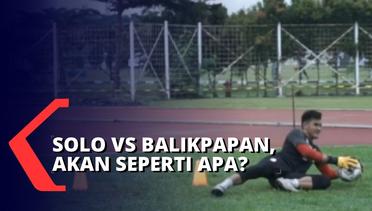 Persis Solo vs Persiba Balikpapan, Siapa yang Akan Lolos ke Seminfinal Liga 2?