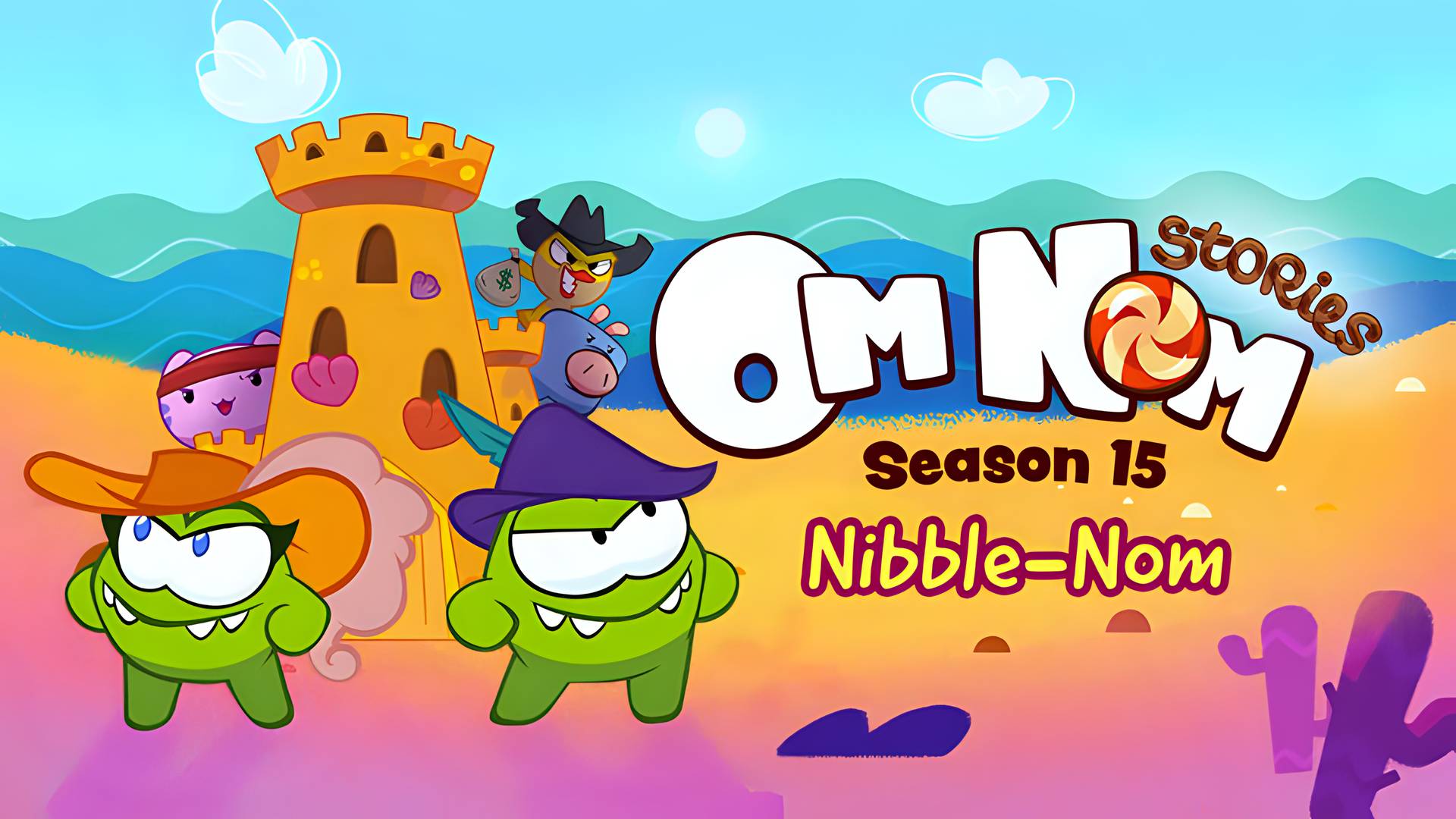 Om Nom Stories - Nibble Nom (Season 15)