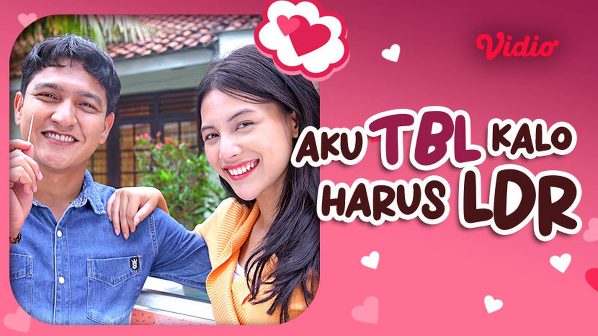 Aku TBL Kalo Harus LDR