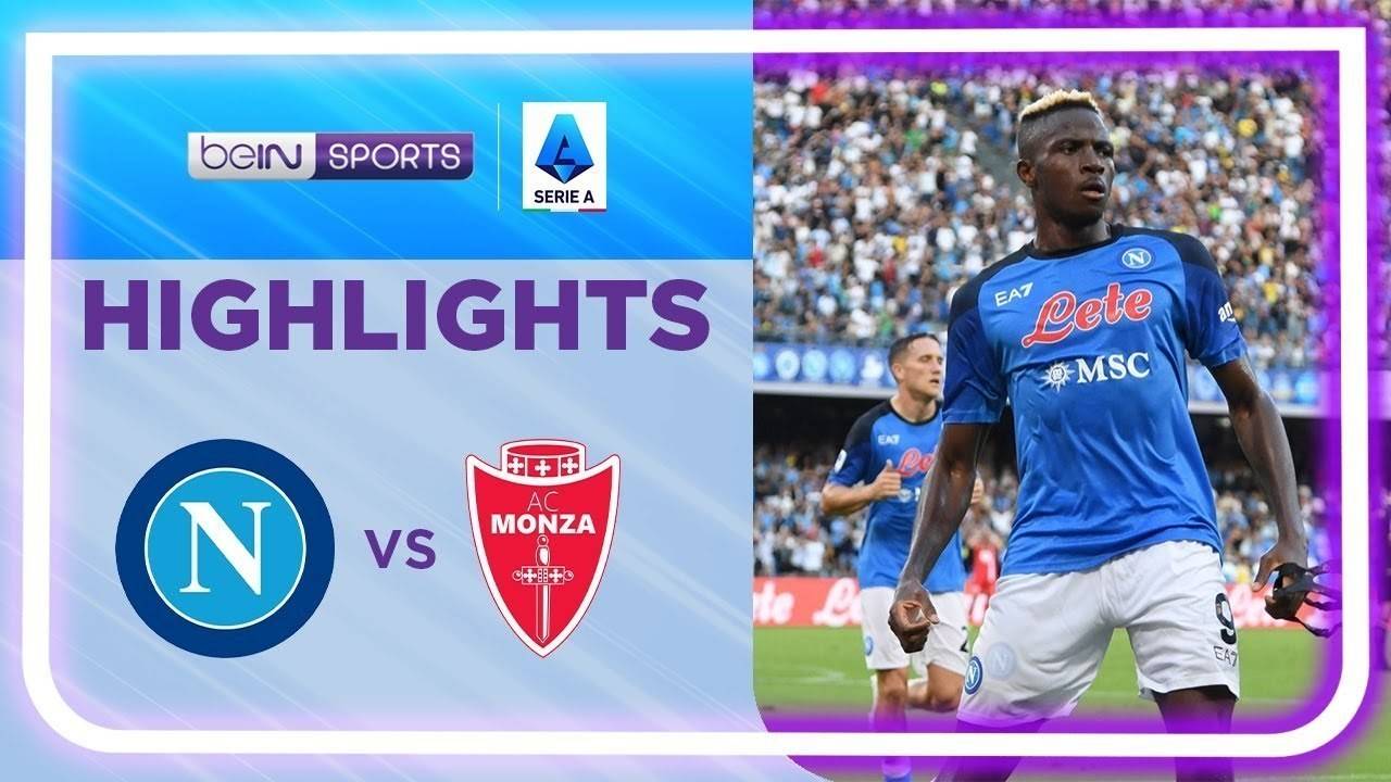 Match Highlights Napoli vs Monza Serie A 2022/2023 Vidio