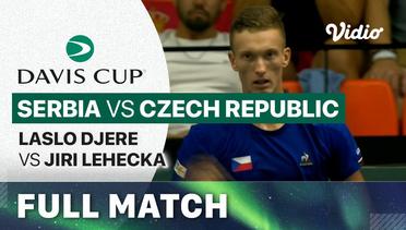 Full Match | Serbia (Laslo Djere) vs Czech Republic (Jiri Lehecka) | Davis Cup 2023