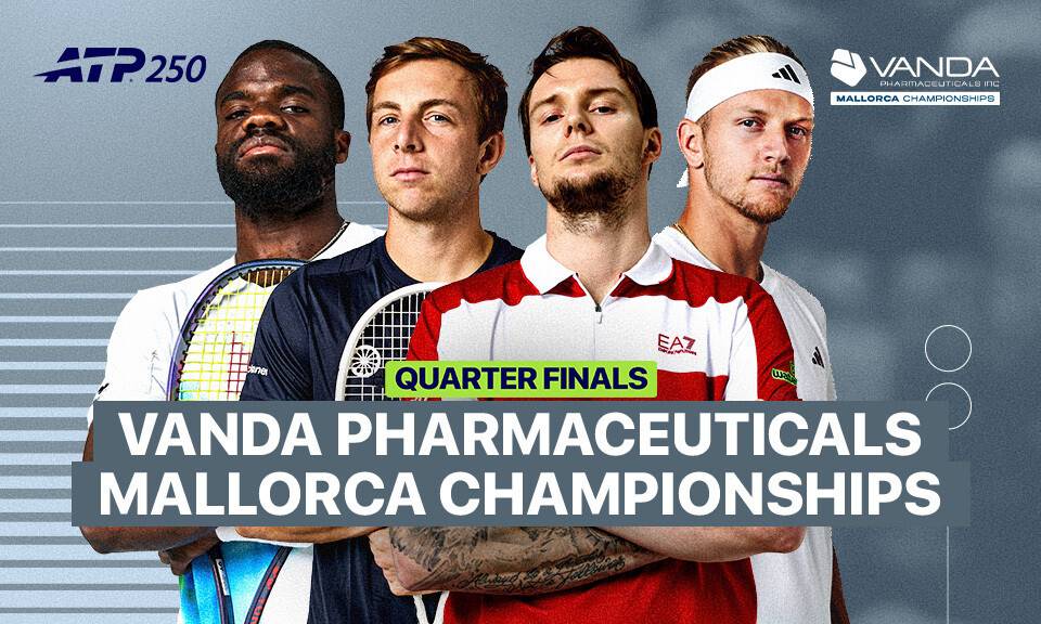 Quarter Finals - ATP 250: Mallorca Championships 2026