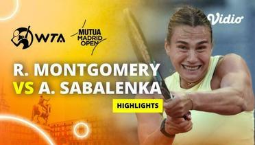 Robin Montgomery vs Aryna Sabalenka - Highlights | WTA Mutua Madrid Open 2024