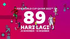 89 Hari Menuju FIFA World Cup Qatar 2022!! Jangan Lewatkan Mulai 20 November 2022